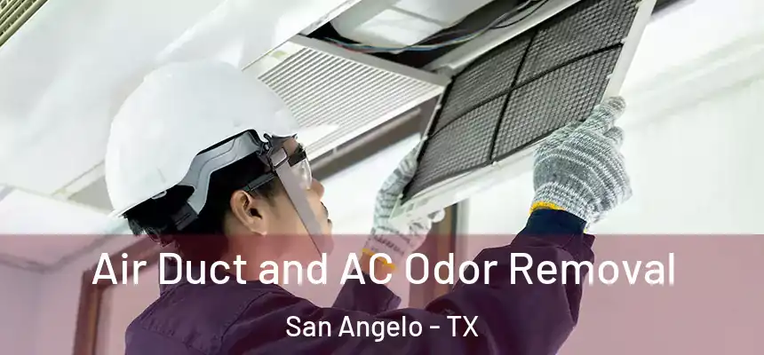 Air Duct and AC Odor Removal San Angelo - TX