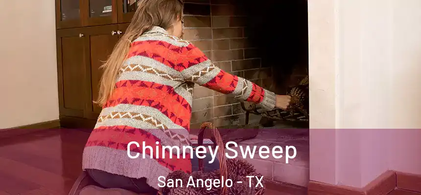  Chimney Sweep San Angelo - TX