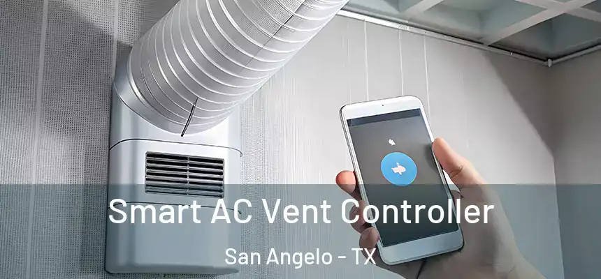  Smart AC Vent Controller San Angelo - TX